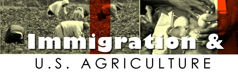 Immigration, U.S. Agriculture, and Policy Reform