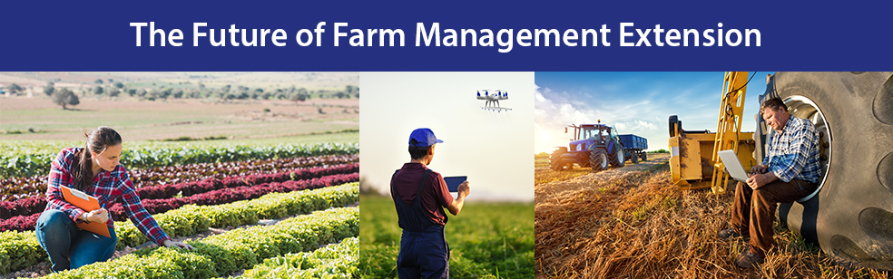 The Future of Farm Management Extension