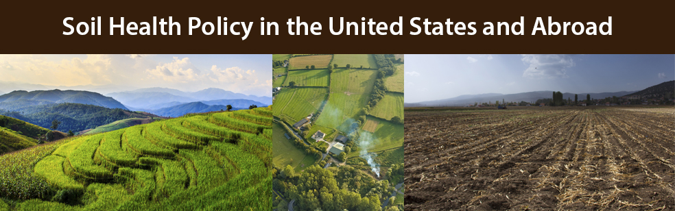 Soil Health Policy in the United States and Abroad