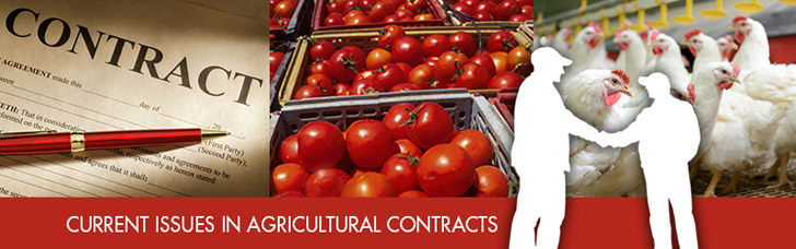 Current Issues in Agricultural Contracts